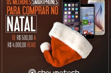 Showmetech campanha natal 2015 smartphones