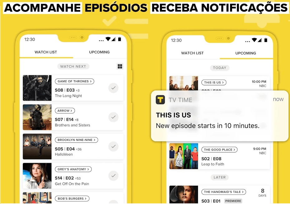 15 melhores aplicativos android para um novo smartphone Duas telas do tv time, uma com relação de séries a assistir e outra com um aviso de que uma atração está para começar.