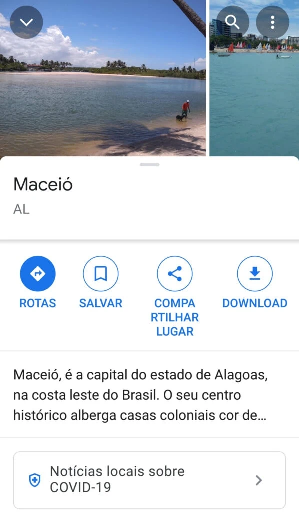 21 dicas e truques para google maps Captura de tela do aplicativo google maps com menu sobre a cidade de maceió. Logo abaixo, os botões rotas, salvar, compartilhar lugar e download