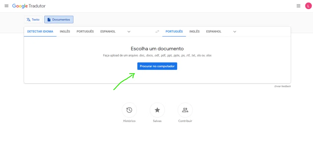 Google tradutor é bom? Veja como funciona o serviço de tradução Traduza documentos inteiros no google tradutor
