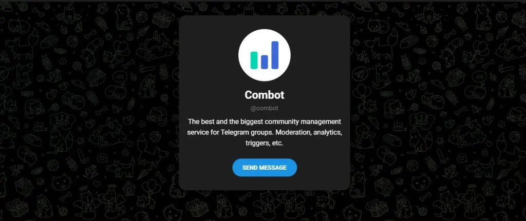 Conheça 31 bots do telegram pra facilitar o seu dia a dia Para gerenciar grupos, o combot dá a opção de comandos para monitorar mensagens, bloquear o chat e mais