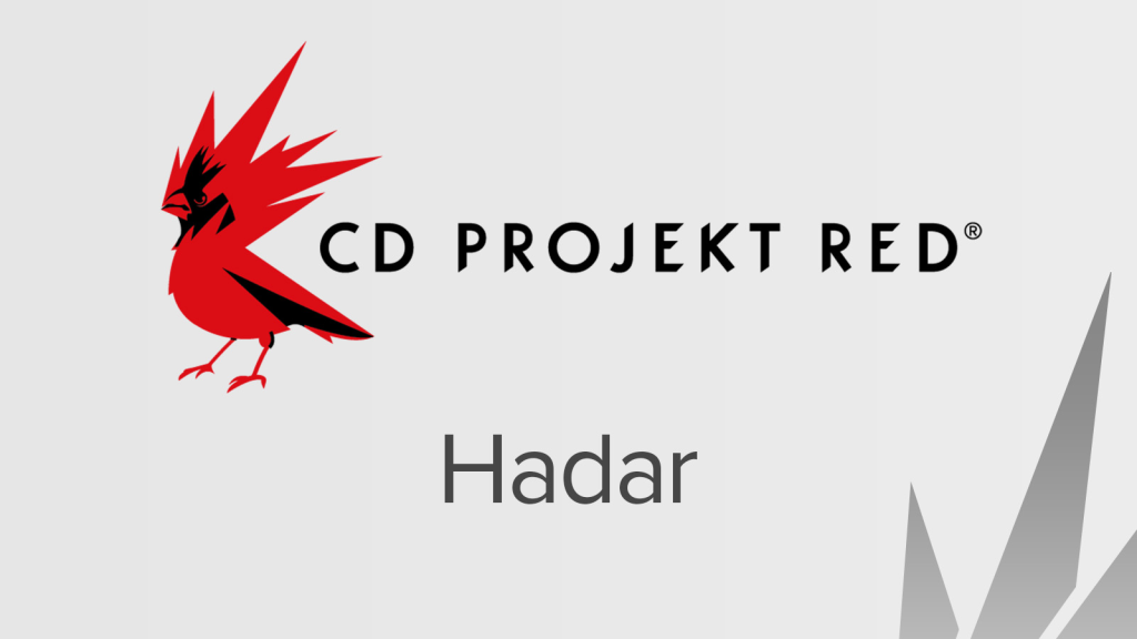 Hadar é um projeto totalmente novo da cd, sem ligação nenhuma com as franquias anteriores.