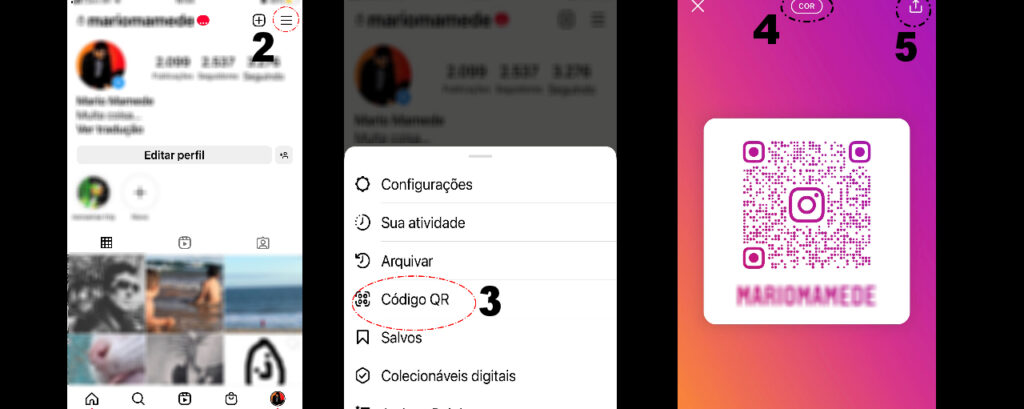 Uma imagem com três prints do app instagram, a primeira destacando a opção três tracinhos, a segunda a opção código qr e a terceira com as opções de personalização e compartilhamento destacadas