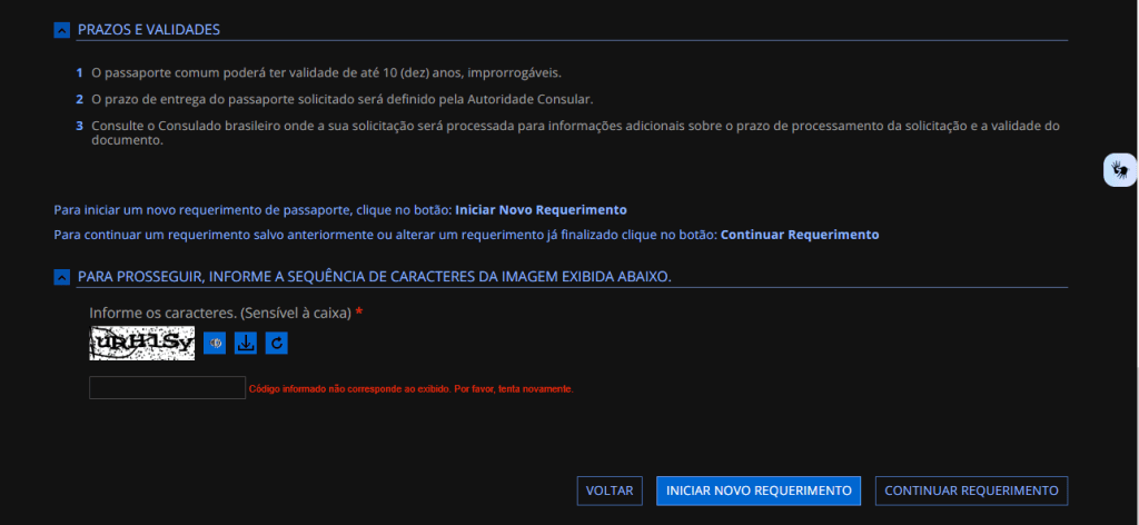 Como emitir o passaporte brasileiro - 1ª e 2ª via Após confirmar as informações, preencha o captcha. , no final da página.