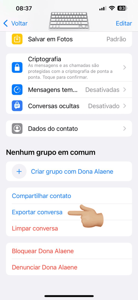 Como fazer backup do whatsapp no iphone Tutorial sobre como exportar conversas do whatsapp no iphone. Abra o perfil daquela conversa e clique em exportar conversa. Imagem: lucas gomes, smt