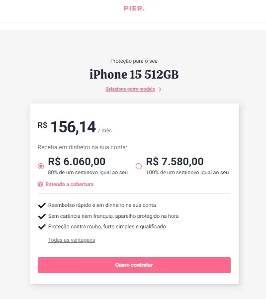 Seguro de celular? Veja opções e preços A imagem é um print de tela da cotação de seguro para um iphone 15 de 516gb feita no site da seguradora pier.