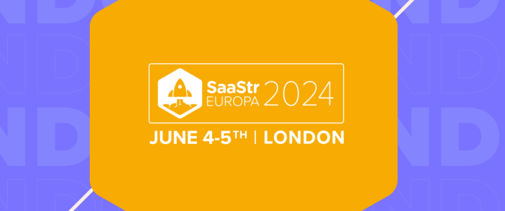 Calendário tech: os principais eventos de tecnologia de 2024 Saastr europa | 4 a 5 de junho de 2024