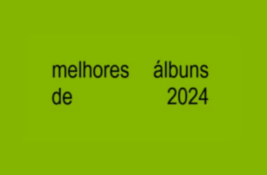 1. Melhores álbuns de 2024 apresentados no showmetech.