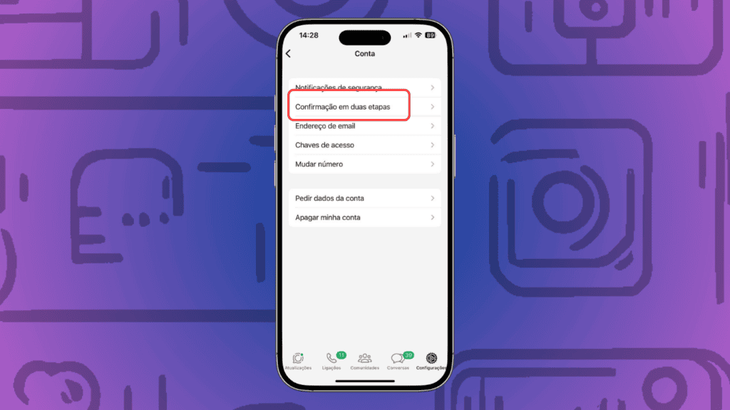 Celular no carnaval: dicas para curtir a folia com segurança Opção de confirmação em duas etapas nas configurações do whatsapp
