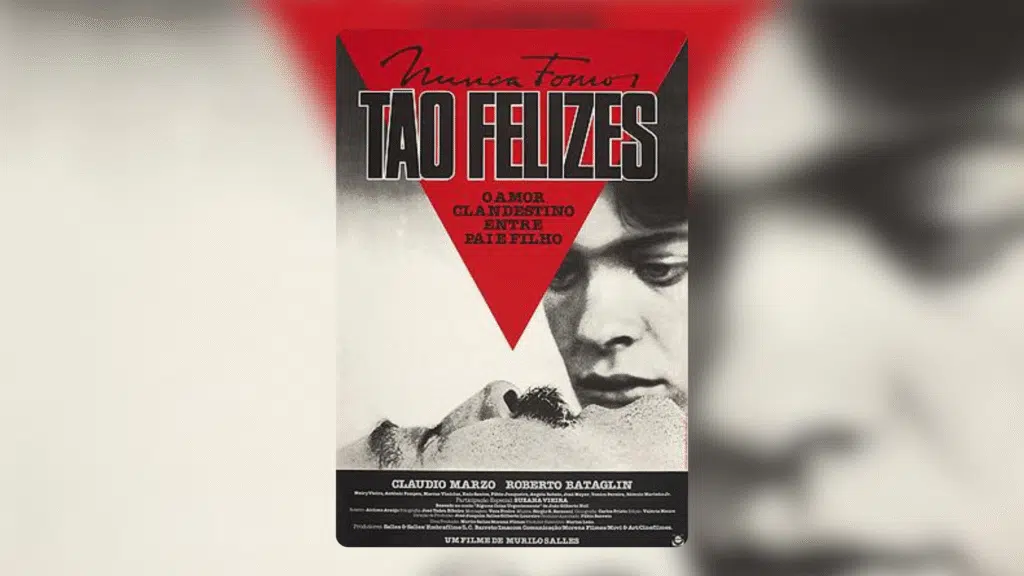 Brasil no festival de cannes: relembre os filmes que passaram pelo evento Cartaz de nunca fomos tão felizes