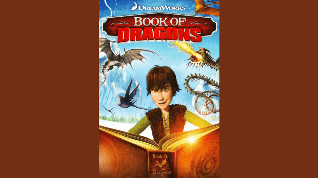 Scopri l'ordine cronologico di come addestrare il tuo drago Draghi: Il libro dei draghi poster / fonte: imdb