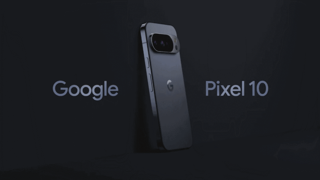 谷歌出品:Pixel 10、10 Pro、10 Pro XL、10 Pro Fold 发布! Google Pixel 10