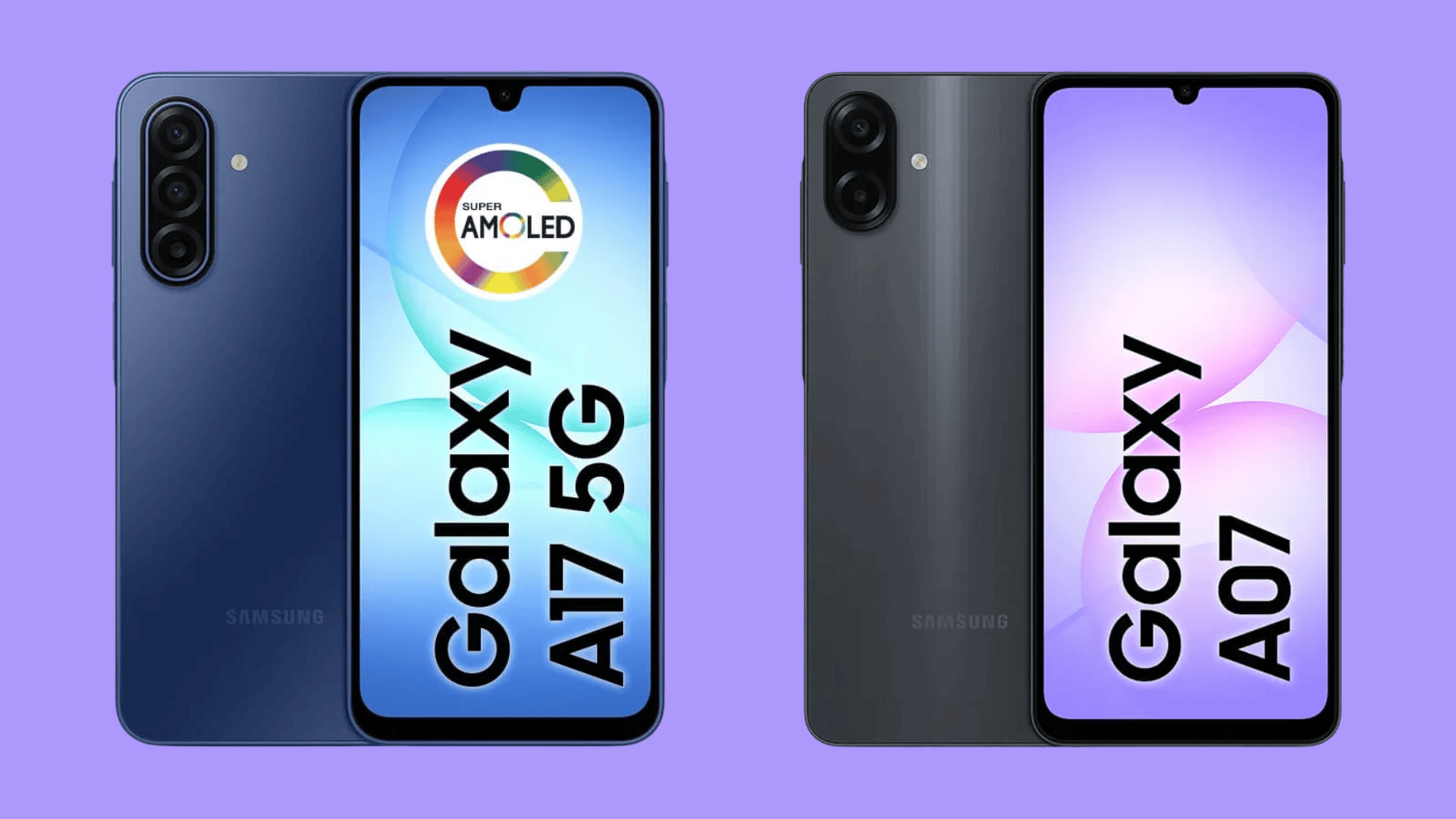 Galaxy a17 5g e galaxy a07