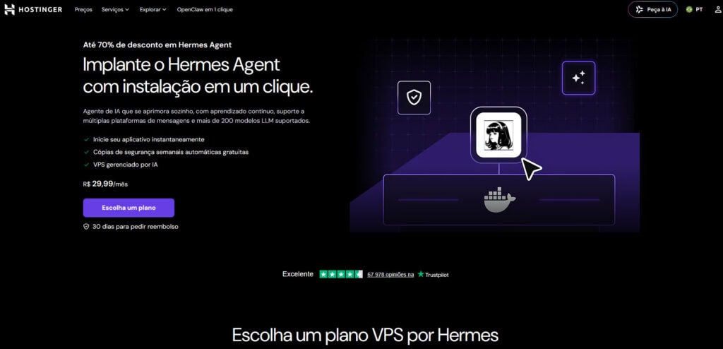 Página da hostinger mostrando o hermes agent com instalação em um clique. Destaque para vps otimizado para hermes agent instalação, com até 70% de desconto, suporte a mais de 200 modelos llm, cópias de segurança automáticas e preço a partir de r$ 29,99/mês. Interface escura com ícone do hermes agent hostinger.