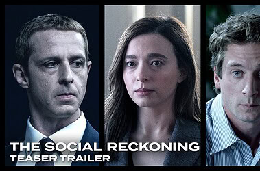 Thumbnail oficial do teaser de the social reckoning com três retratos lado a lado e o título do filme em destaque.