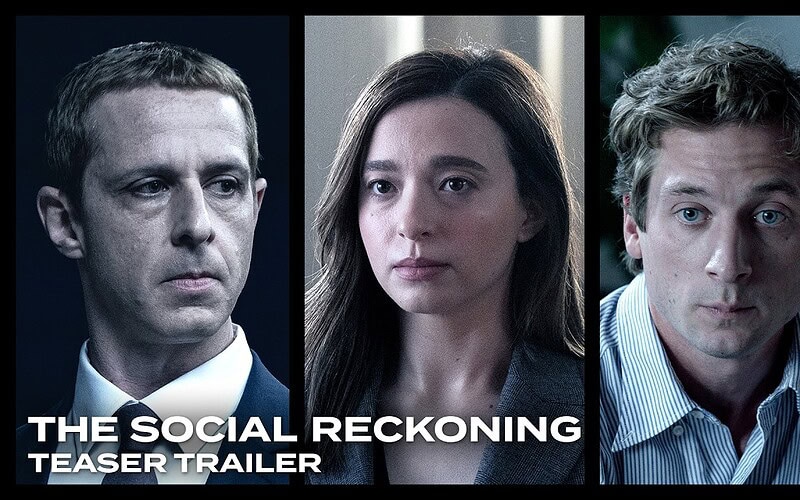 Thumbnail oficial do teaser de the social reckoning com três retratos lado a lado e o título do filme em destaque.