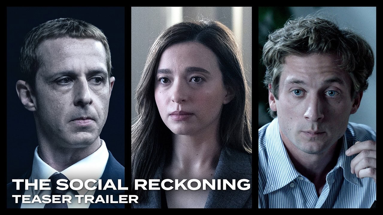 Thumbnail oficial do teaser de the social reckoning com três retratos lado a lado e o título do filme em destaque.