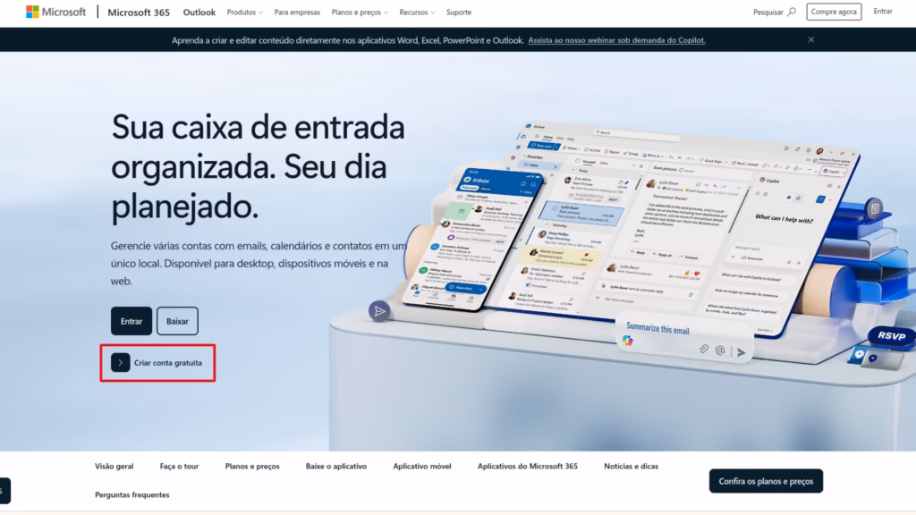 Como criar uma conta de e-mail do outlook Página inicial do site outlook. Com com destaque em caixa vermelha no botão criar conta gratuita para iniciar o cadastro no computador.