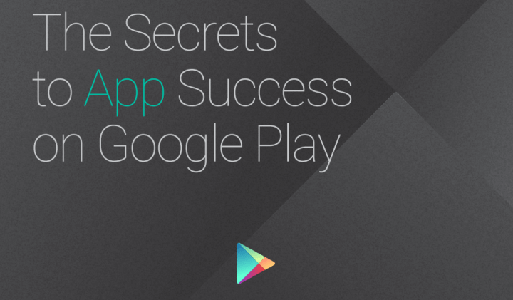 The secrets to app success on google play