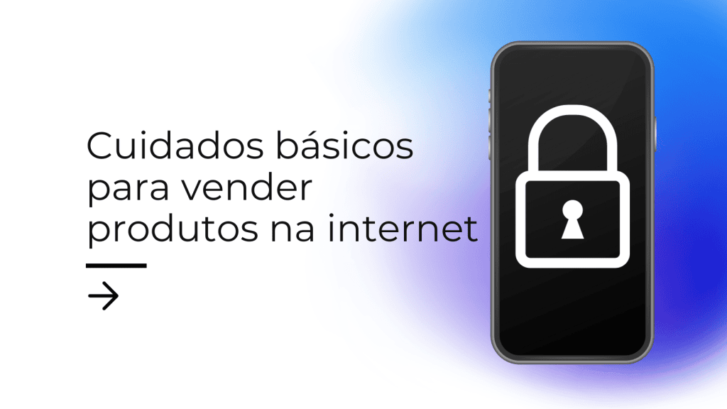 Como vender produtos usados de forma segura na internet